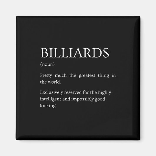 Billiards Definition - Funny Sarcastic Billiards E Magnet (Vorne)