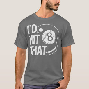Billiards Funny Id hat das 88 Ball Pool-Spiel getr T-Shirt