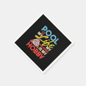 Billiards Player | Pool Billiards Is My Life Serviette (Ecke)