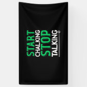 Billiards Player | Stop Talking And Start Chalking Banner (Vertikal)