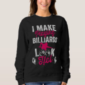 Billiards Pool 8 Ball Snooker Female Billiard Play Sweatshirt (Vorderseite)