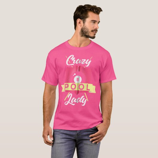 Billiards Pool Funny Crazy Pool Lady Pool Player T-Shirt (Vorne ganz)
