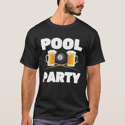 Billiards  Pool Party  Snooker Player  Beer  Bar P T-Shirt (Vorderseite)
