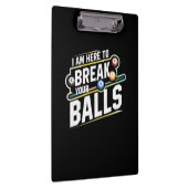 Billiards Snooker Is Here To Break Your Balls Klemmbrett (Rechts)