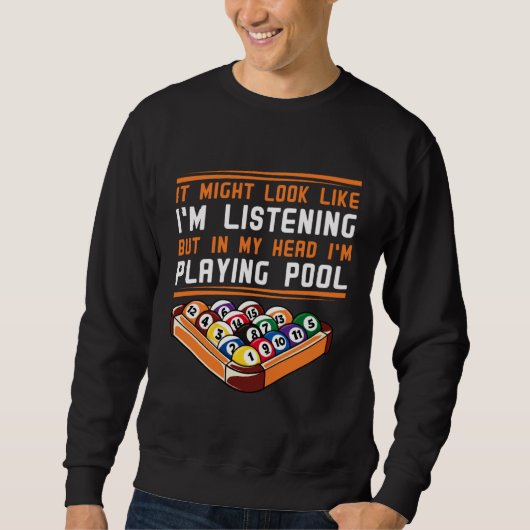 Billiards Snooker Pool Game Player Sports Competit Sweatshirt (Vorderseite)