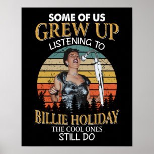 Billie Holiday Geschenk Die Cooleren machen es imm Poster