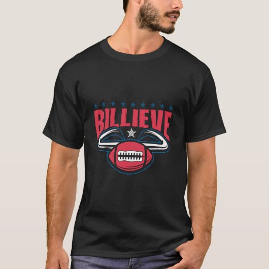Billieve Bills Ny Buffalo Football Fan T-Shirt (Vorderseite)