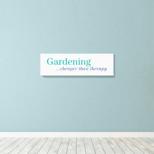 Billiger als Therapie Leinwanddruck (Insitu (Holzboden))