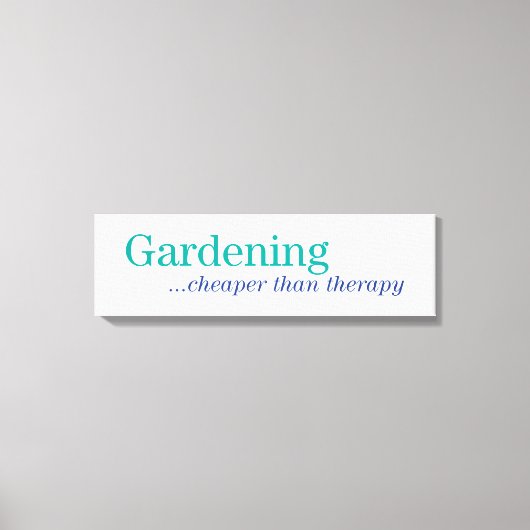 Billiger als Therapie Leinwanddruck (Vorderseite)