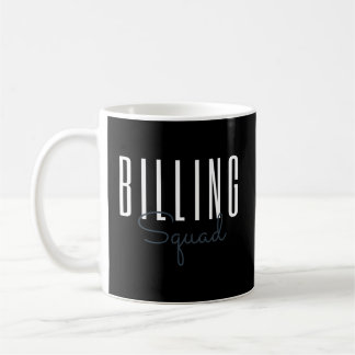 Billing Squad Medical Billing Specialist Coding Cl Kaffeetasse