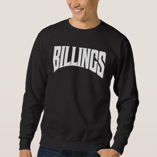 Billings Montana Sweatshirt (Vorderseite)