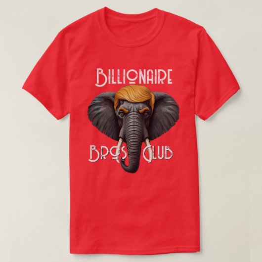 Billionaire Bros Club T-Shirt (Design vorne)