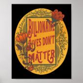 Billionaire Lives Don't Sticker Poster (Vorne)