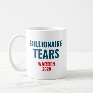 Billionaire Tears Elizabeth Warren 2020 Kaffeetasse
