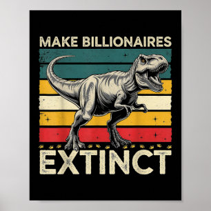 Billionaires aussterben lassen Funny sarkastisch h Poster