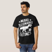 Billionaires aussterben lassen T-Shirt (Vorne ganz)