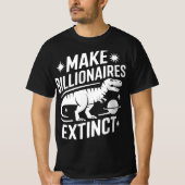 Billionaires aussterben lassen T-Shirt (Vorderseite)