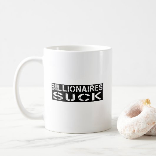 - Billionaires sind zum Kotzen Kaffeetasse (Mit Donut)