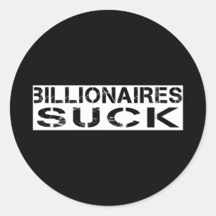 - Billionaires sind zum Kotzen Runder Aufkleber