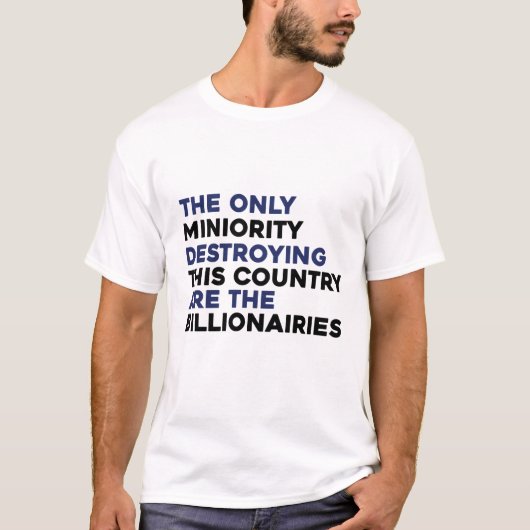 Billionäre Zerstörer des politischen Shirts des La (Vorderseite)