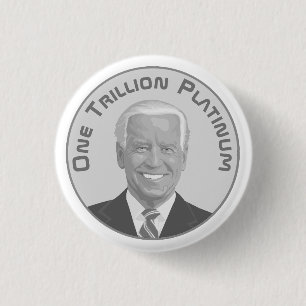 Billionen Dollar Platinmünze Button