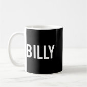 Billy - Cool New Funny Name Fan Gift Tee  Kaffeetasse (Links)