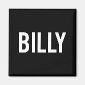 Billy - Cool New Funny Name Fan Gift Tee Magnet (Vorne)