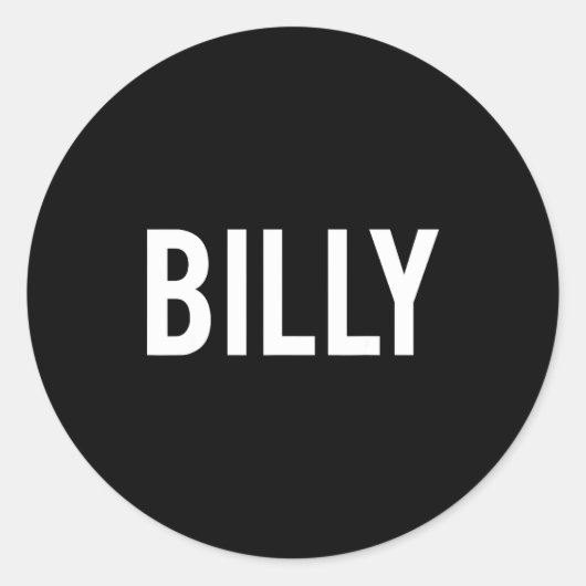 Billy - Cool New Funny Name Fan Gift Tee Runder Aufkleber (Vorderseite)