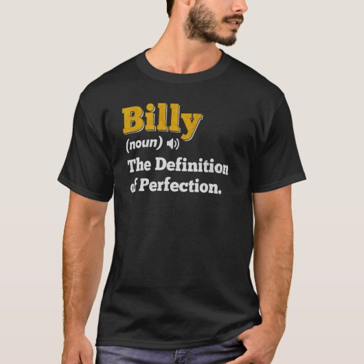 Billy Gift Name Personalisiert Geburtsname Definit T-Shirt (Vorderseite)