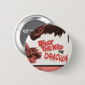 Billy the Kid gegen Dracula Tag Button (Vorne & Hinten)
