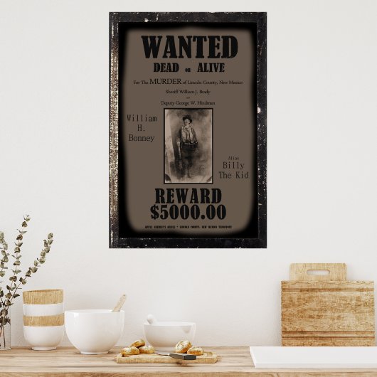 Billy The Kid Wollte Dead or Alive Poster (Küche)