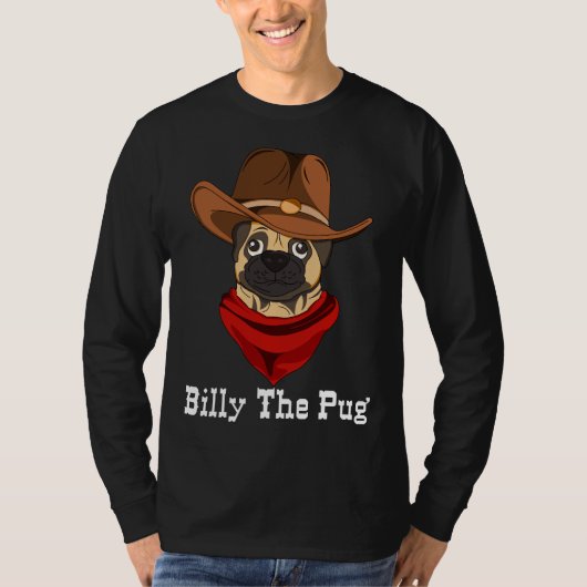 Billy The Mops Funny Western Dog Lover Mops Eigent T-Shirt (Vorderseite)