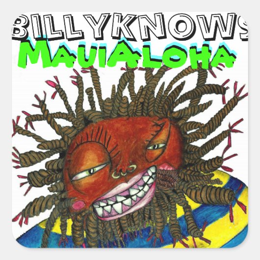 BillyKnows Maui Aloha Quadratischer Aufkleber (Vorderseite)