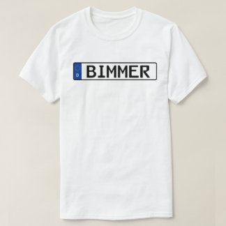 BIMMER T-Shirt