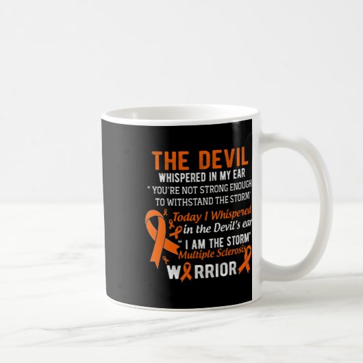 Bin der Sturm Multiple Sklerose Krieger Kaffeetasse (Rechts)