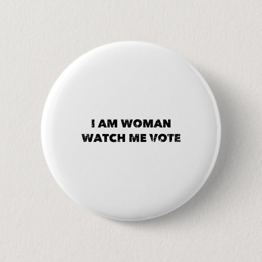 Bin Frauen dabei, mich Vintag zu beobachten Button (Vorderseite)