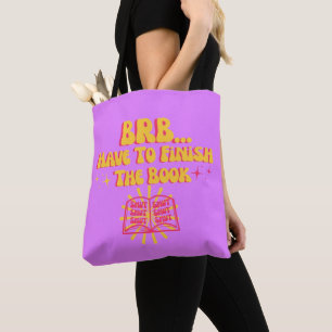 Bin gleich zurück, muss das Buch fertig lesen Tasche