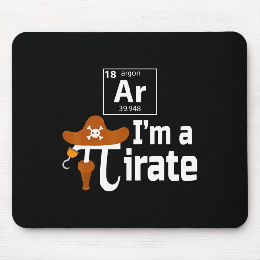Bin ich ein Pirate Funny Pi Pun Science März 14 3. Mousepad (Vorne)