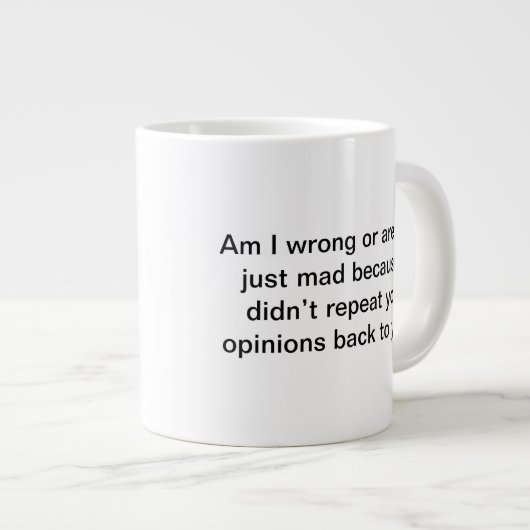 Bin ich falsch Jumbo-Tasse (Vorderseite Rechts)