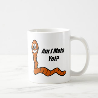 Bin ich Meta- schon? Kaffeetasse