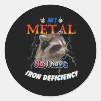 Bin ich Metal Nr. Ich habe Eisen-Mangel Meme Runder Aufkleber