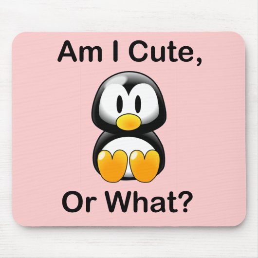 Bin ich niedlich oder was? mousepad (Vorne)