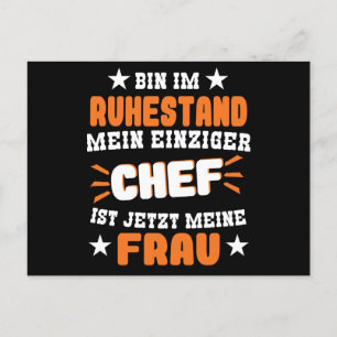Bin Im Ruhestand Mein Einziger Chef Ist Meine Frau Postkarte