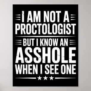 Bin kein Proktologe, aber lustiger Sarkasmus sarka Poster