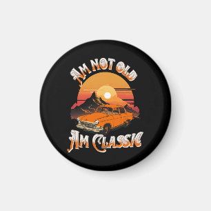 bin nicht alt, bin Klassiker Magnet
