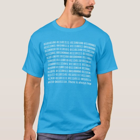 BINÄRCODE MIT NACHRICHT GEEK T-Shirt (Vorderseite)