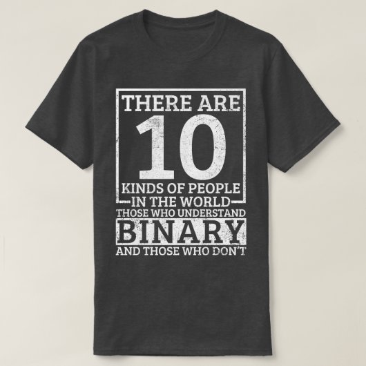 Binary Computer Programmer Software Developer T-Shirt (Design vorne)