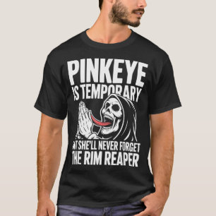 Bindehautentzündung ist vorübergehend, aber vergis T-Shirt