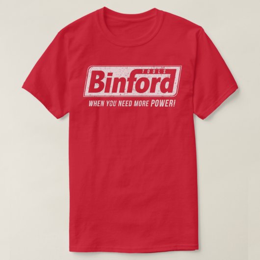 Binford Tools T-Shirt (Design vorne)