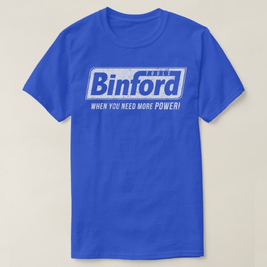 Binford Tools T-Shirt (Design vorne)